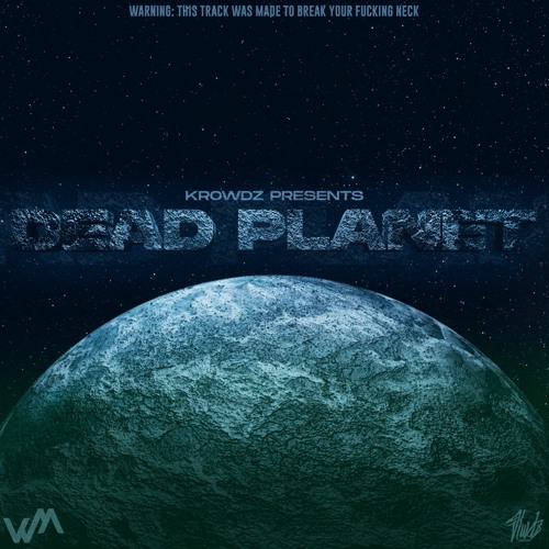 Krowdz - Dead Planet