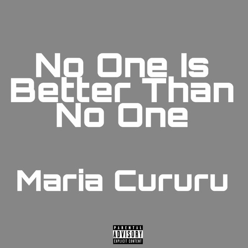 No One Is Better Than No One