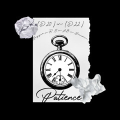 Mazzie x R.O x AB x Moxsav - Patience (Official Audio