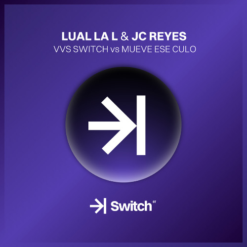 LUAR LA L & JC REYES - VVS vs Mueve Ese Culo (ZeiD Mashup) ->| SWITCH STUDIO 💜