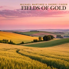 Fields of Gold