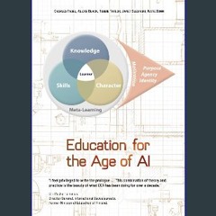 ebook read [pdf] 📖 Education for the Age of AI: Why, What and How should students learn for the ag