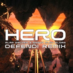 Alan Walker & Sasha Alex Sloan - Hero (Defendi Remix)[FREE DOWNLOAD]