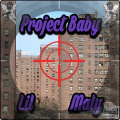 Lil Maly - Project Baby (Prod. X9beatz)