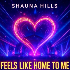 Feels Like Home to Me