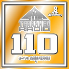 SubTerraneo Radio Ep.110:2nd Anniversary Special