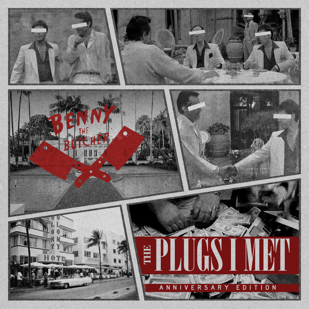 Benny the Butcher The Plugs I Met レコード Stream Benny the Butcher | Listen to The Plugs I Met: Anniversary