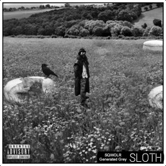 SLOTH (Original Audio)