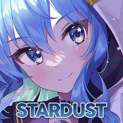 Nightcore - Stardust - (Lyrics)