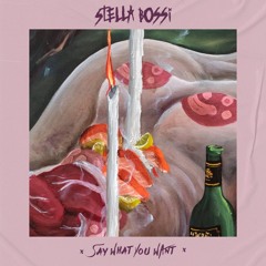 Say What You Want
