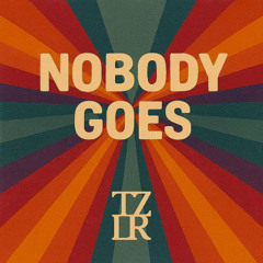 𝐍𝐨𝐛𝐨𝐝𝐲 𝐆𝐨𝐞𝐬 (Sped Up Version)