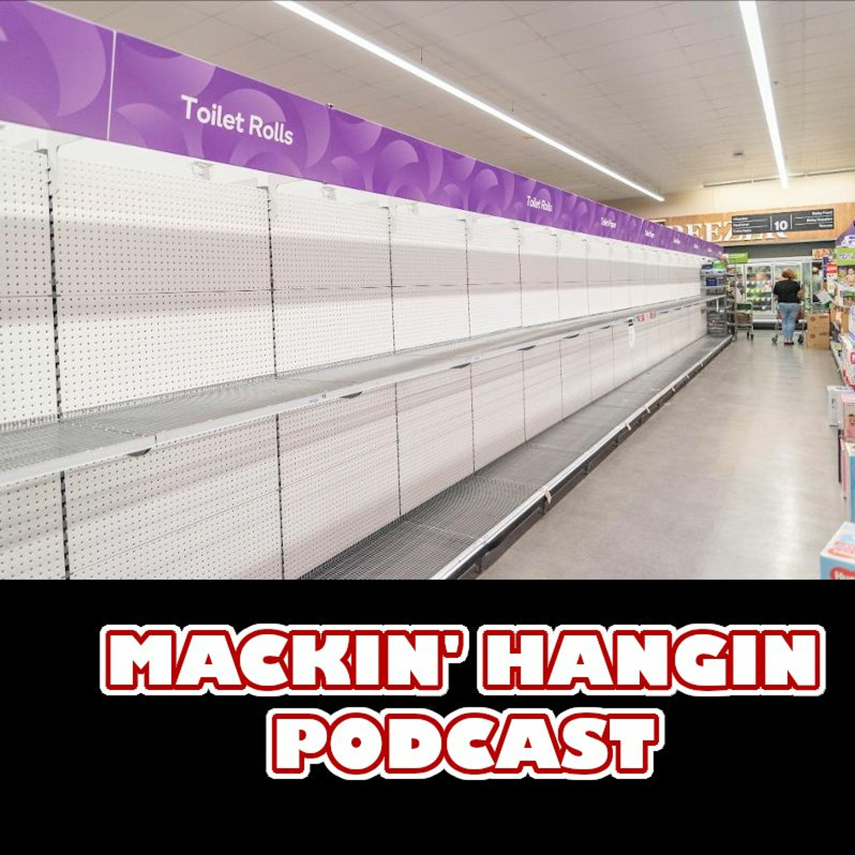 Mackin\' Hangin Podcast