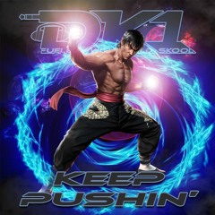 DK1 - Keep Pushin' (Xtended)