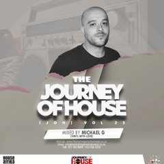 Michael G * VWL * The Journey Of House VOL 23  ~ Family Thing Entertainment