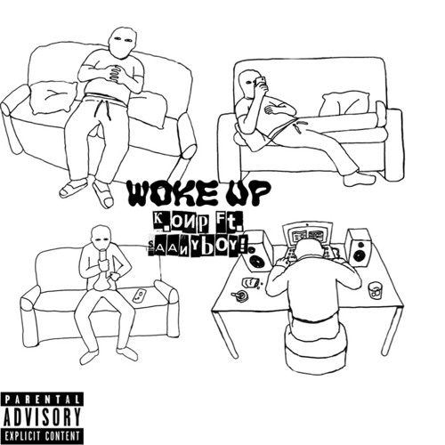 WOKE UP! K.onP W/ SAANYBOY!