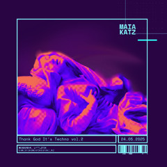 Thank God It's Techno vol.2 | May 2025