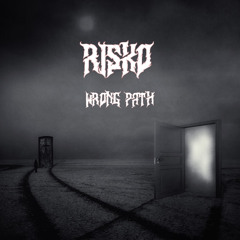 Risko - Wrong Path