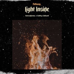 SamuelJones.  feat. Gabby Callwood "Light Inside"