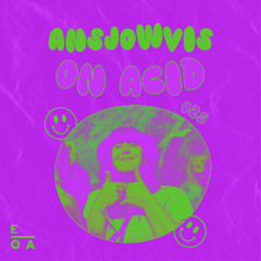 Ansjowvis // On Acid 025