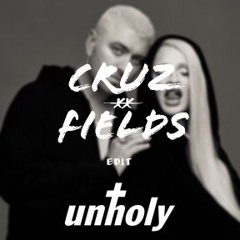 Sam Smith & Kim Petras - Unholy  ( Cruz And Fields Edit) FREE DOWNLOAD
