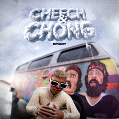 Cheech & Chongs