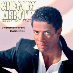 Gregory Abbott - Shake You Down - Jordi Carreras Cover remix