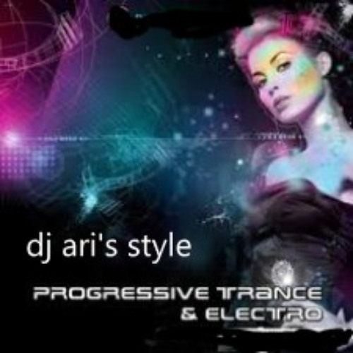 DJ ARI'S STYLE#EXCLUSIF#TRANCE PROGRESSIVE HOUSE#EP 02 2025