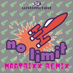 2 Unlimited - No Limit (Maatrixx Remix)