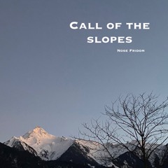 Call Of The Slopes - Nose