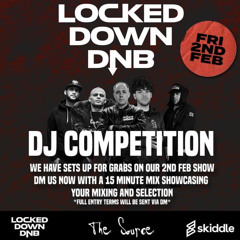 BENCH - LOCKED DOWN DNB DJ COMPETITION MIX 2ND FEBRUARY