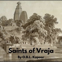 Saints of Vraja_2 Sri Haridas Baba ji.mp3