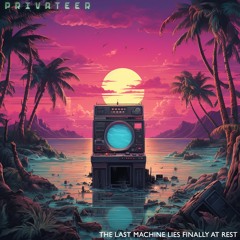 The Last Machine Lies Finally At Rest (Demo)