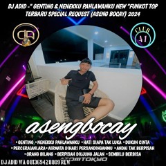 DJ ADID -''NENEKKU PAHLAWANKU NEW &   GENTING "FUNKOT PARTY  (ASENGBOCAY)2024