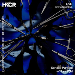 Senses Purified w/ SaulIQM - 18/03/2024