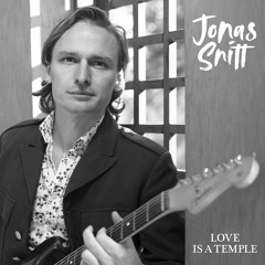 Jonas Snitt - Love Is A Temple