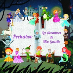 PEEKABOO - Les Aventures De Miss Gazelle