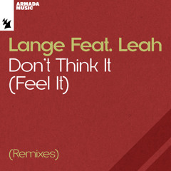 Don’t Think It (Feel It) [Remixes]