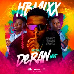 DJ HBMIXX - Mixtape DERAN NÈT  x FREEMIX ]