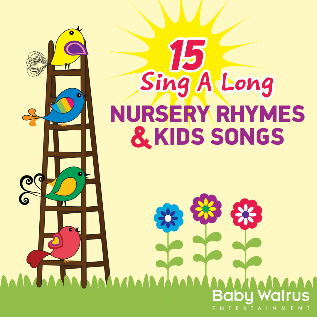 Stream Baby Walrus | Listen to 15 Sing A Long Nursery Rhymes And Kids ...