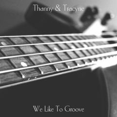 We Like to Groove-Main Mix(Mastered)
