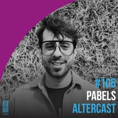 Pabels - Alter Disco Podcast 106