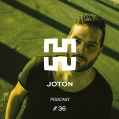 Joton - Mantra Podcast Series #36