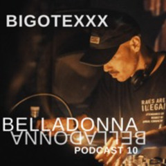Bigotexxx - Electric Storm [Belladonna Podcast 10]