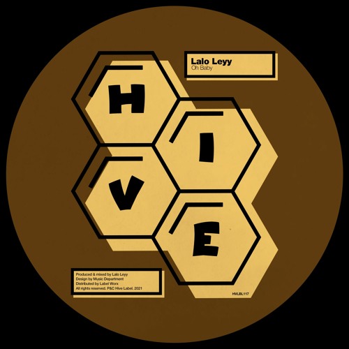 PREMIERE: Lalo Leyy - Oh Baby [Hive Label]