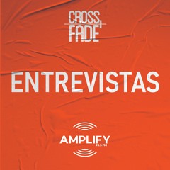 Cross Fade Radio (ENTREVISTAS)