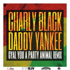 NRJ - CHARLY BLACK & DADDY YANKEE - GYAL YOU A PARTY ANIMAL (REMIX) (PI)