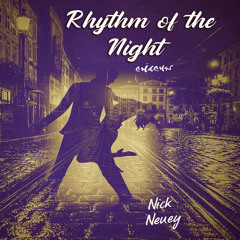 Rhythm of the Night - Chachy & Nick Neuey (Prod. by Chachy)