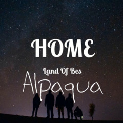Alpaqua - H O M E (Land of Bes)