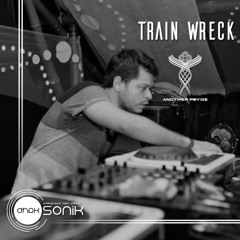 [DHRK SONIK RADIO] - PODCAST 01 ANOTHER PSYDE RECORDS LIVE - TRAIN WRECK