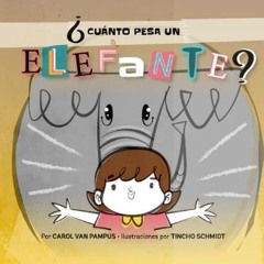 [R.E.A.D P.D.F] 📖 ¿Cuánto pesa un elefante? (Spanish Edition)     Paperback – November 11, 2023 [P